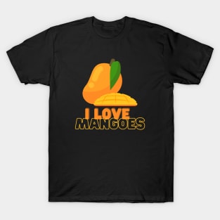 I Love Mangoes! T-Shirt